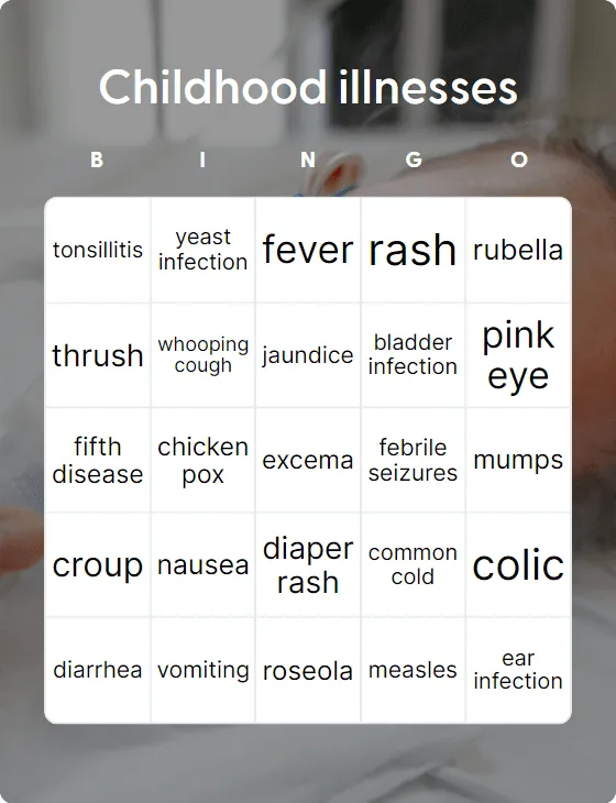 Childhood illnesses