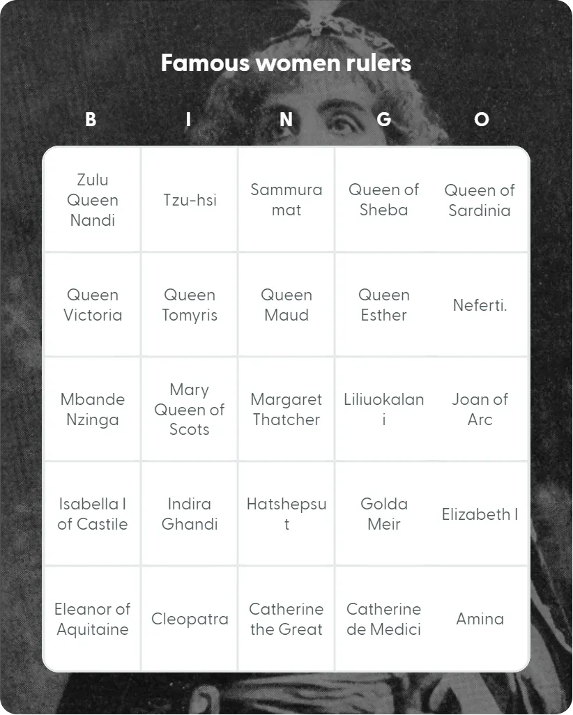 Famous women rulers bingo card template