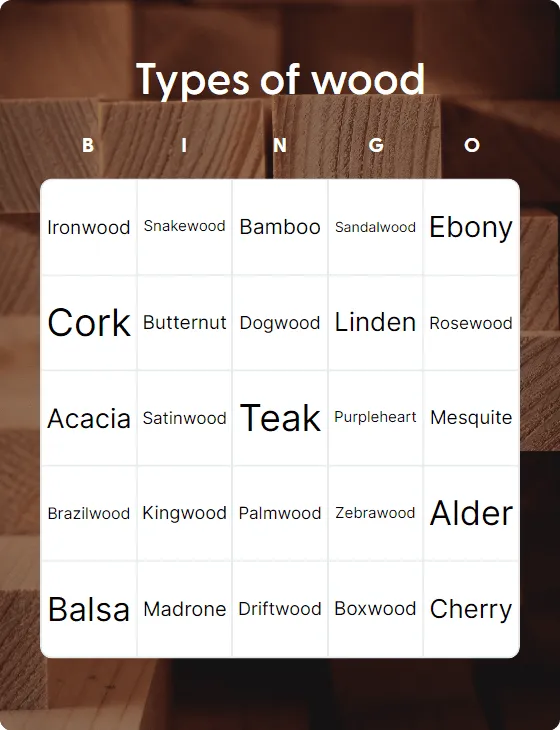 Types of wood bingo