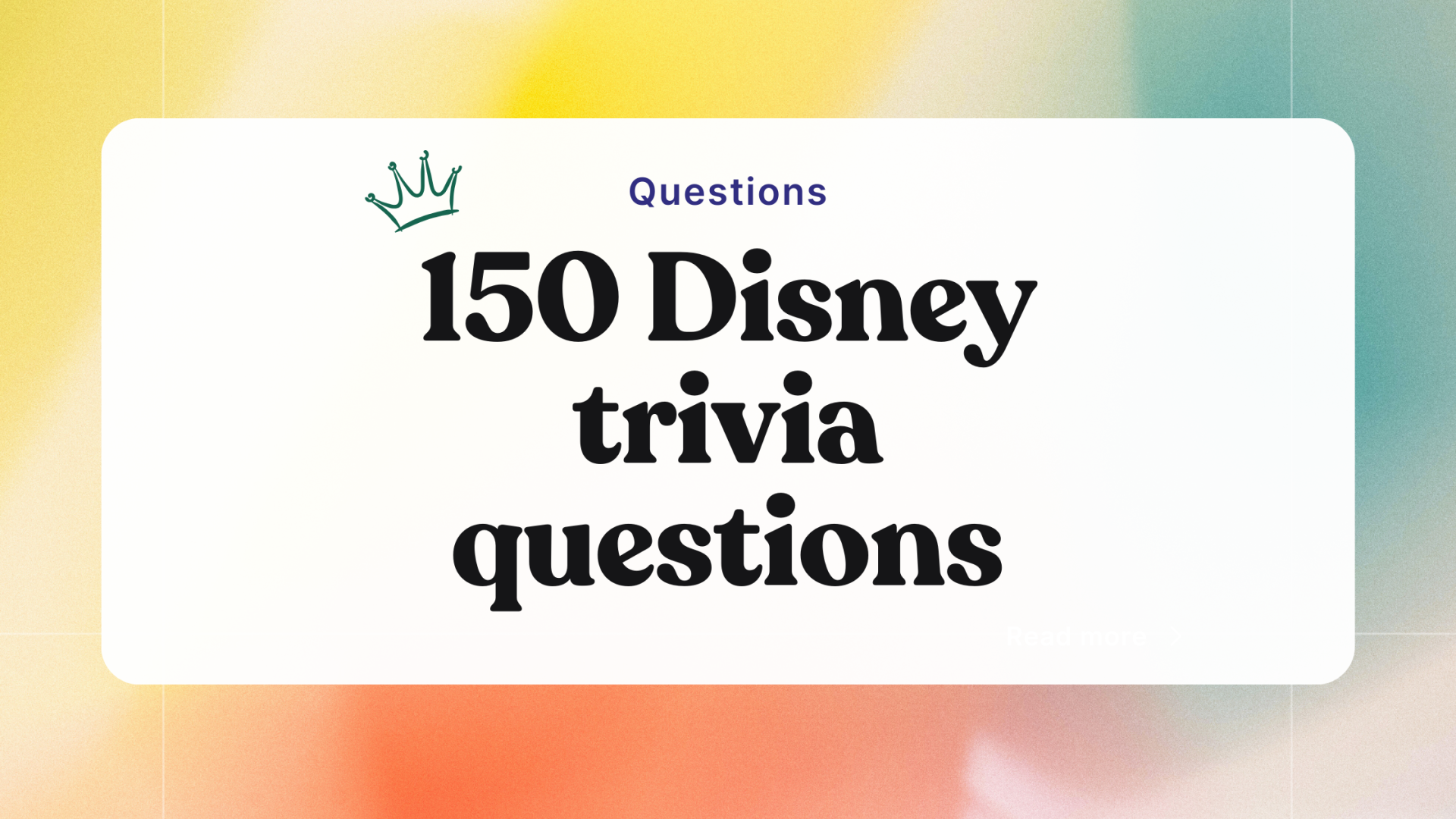 150 Magical Disney Trivia Questions - Bingo Card Creator