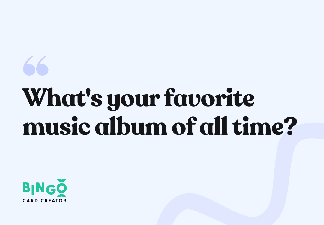 What's your favorite music album of all time?