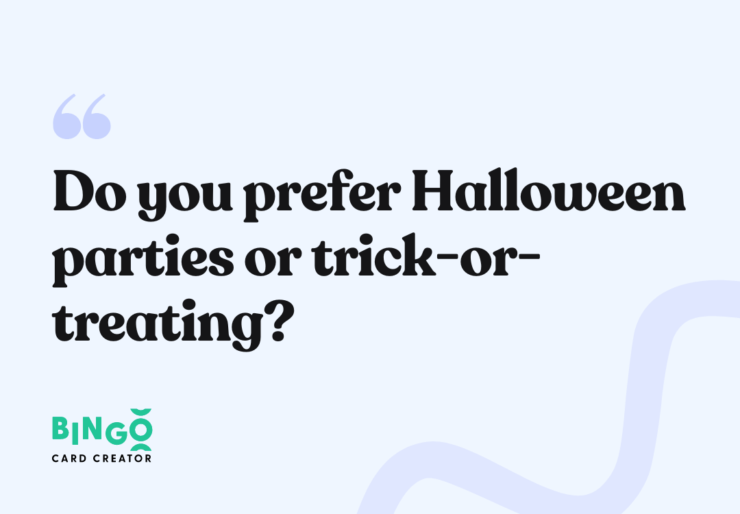 Do you prefer Halloween parties or trick-or-treating?